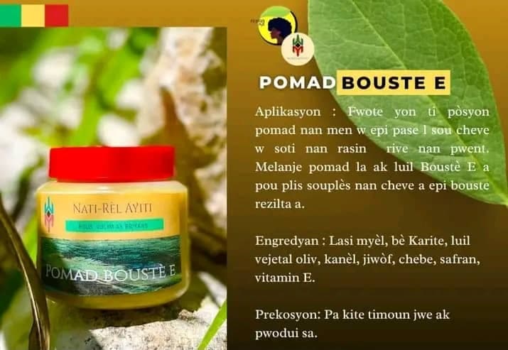 Découvrez Pomade Boustè Nati-Rèl Ayiti, un soin naturel pour cheveux afro, crépus et bouclés. Distribuée par Maison Nativa.